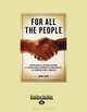 For All The People: Uncovering the Hidden History of Cooperation, Cooperative Movements, and Communalism in America, John Curl 