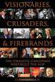 Visionaries, Crusaders, and Firebrands: The Idealistic Canadians Who Built the NDP, Lynn Gidluck 