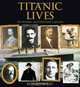 Titanic Lives: On Board, Destination Canada, Rob Rondeau 