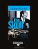The Skull: Informers, Hit Men and Australias Toughest Cop, Adam Shand 