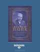 Andrew Fisher: An Underestimated Man, Peter Bastian 