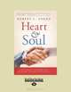 Heart And Soul: Five American Companies That Are Making the World a Better Place, Robert L. Shook 