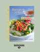 From Bangkok To Bali In 30 Minutes: 175 Fast and Easy Recipes with the Lush, Tropical Flavors of Southeast Asia, Theresa Volpe Laursen and Byron 