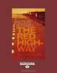 The Red Highway, Nicolas Rothwell 