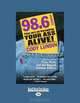 98.6 Degrees: The Art of Keeping Your Ass Alive, Cody Lundin 