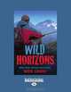 Wild Horizons: More Great Hunting Adventures, Greig Caigou 