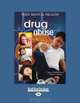 Drug Abuse: (Teen Mental Health), Bruce Edelfield 