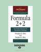 Formula 2+2: The Simple Solution for Successful Coaching, Douglas Allen and Dwight W. Allen 