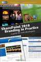 SharePoint 2010 branding in practice: a guide for web developers, Yaroslav Pentsarskyy 