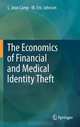 The Economics of Financial and Medical Identity Theft, L. Jean Camp, M. Eric Johnson 