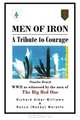 Men of Iron: A Tribute to Courage, Richard Alber Williams 