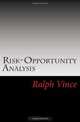 Risk-Opportunity Analysis, Ralph Vince 