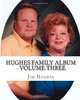 Hughes Family Album - Volume Three (Volume 3), Jim Hughes 