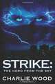 Strike: The Hero From The Sky, Charlie Wood 