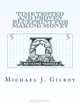 Time Tested and Proven Blueprint For Making Money: No License Required, Michael J Gilroy 