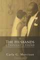 The Husbands I Thought I Found, Carla G Morrison 