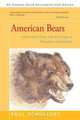 American Bears: Selections From The Writings Of Theodore Roosevelt, Paul Schullery 