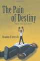 The Pain of Destiny: Vow to Survive, Brandon O. Severs Sr. 
