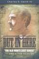 But in Here: The Old Man