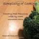 Simplicity of Cooking: Monthly Meal Planning Week by Week - Intermediate Edition (Volume 2), Amanda A McQuade 