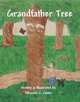 Grandfather Tree, Allennita C. Cooks 