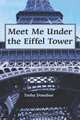 Meet Me Under The Eiffel Tower, Tasha Donahue 