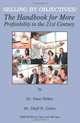 Selling by Objectives: : The Handbook for More Profitability in the 21st Century (Volume 1), Dr. Daryl D. Green, Dr. Dave Hinkes 