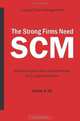 The Strong Firms Need SCM: Global Company