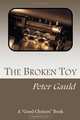 The Broken Toy, Mr. Peter Gauld 