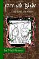 Fire and Blade Volume One: The Land Far Away (Volume 1), Matt Kramer 