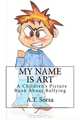 My Name is Art: A Children