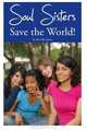 Soul Sisters Save The World!: A Soul Sisters Mystery (Volume 1), Beverly James 