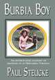 Burbia Boy: An entertaining account of growing up in Northern Virginia (Volume 1), Paul Steucke Sr. 