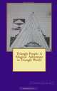 Triangle People: A Magical Adventure in Triangle World, Rev. Robert Allen LaVey Rothschild Reynolds 