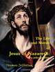 The Life and Morals of Jesus of Nazareth - The Jefferson Bible, Thomas Jefferson 