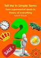 Tell Me In Simple Terms: From Supermarket Deals To Theory Of Everything, Saikat Basak 
