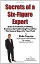 Secrets Of A Six Figure Expert, Rob Cuesta 