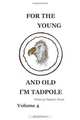 For the Young and Old I