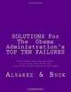Solutions For Tha Obama Administrations TOP TEN Failures: How Democrats, DOE & DOJ Got Pimped, Carmen Alvarez 