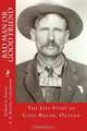 Bad Man or Good Friend: The Life Story of Cliff Ragan, Outlaw (B&W Edition), Robert A. Pearce, A. A. Brierly 