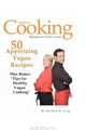 50 Appetizing Vegan Recipes: Plus Bonus:Tips for Healthy Vegan Cooking, M. Smith, R. King 
