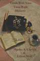 Think With Your Taste Buds: Desserts (Volume 1), Martha A. Cheves, Lillian Mort 