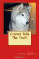 Cricket Tells The Truth (Volume 2), Heather Spitzberg 