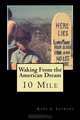 Waking From the American Dream: Ten-Mile, Mr. Kane S. Latranz 