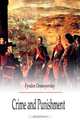 Crime and Punishment, Fyodor Dostoevsky 