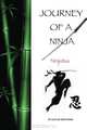 Journey Of A Ninja, Kaylan Soto 