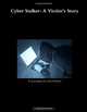 Cyber Stalker: A Victim