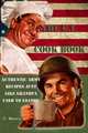 The G.I. Cook Book: Authentic Army Recipes Just Like Grandpa Used To Loathe, C Brown Esq. 