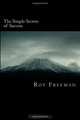 The Simple Secrets of Success, Roy Winston Freeman Jr 