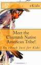 Meet the Chumash Native American Tribe!: An eBook Just for Kids, eKids 